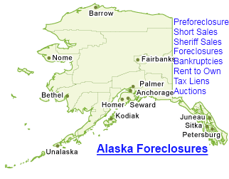 Alaska Preforeclosures |Short Sales | Sheriff Sales |Foreclosures |Bankruptcies | Rent to Own |Tax Liens Auctions