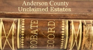 These Deceased Residents of Anderson Texas Lefl Unclaimed Money 