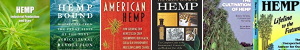 How to Grow and Use Industrial Hemp, The World's Most Extraordinary Plant