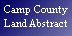 Camp County property records searches, civil courts, Federal courts, Tax Liens / Judgments. Specializing in land searches, title policies, and real estate closings                                                                                                                              Ph: 903-856-3676         Fax: 903-856-0470