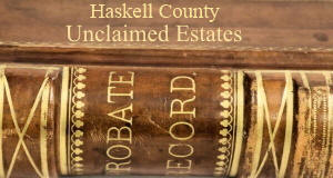 Haskell County Unclaimed