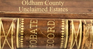 Oldham County Unclaimed Estates