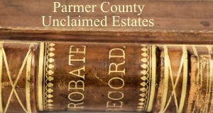 Parmer County Unclaimed Estates