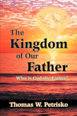 The Kingdom of Our Father