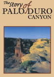 The Story of Palo Duro Canyon