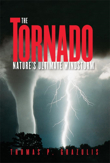 The Tornado: Natures Ultimate Windstorm