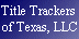 Title Trackers of Texas provides fast and reliable service in RockWall County     Document research and retrieval , Current owner searches, 30 year searches (or longer if needed) , Walk-in records                                                                          Phone: (469) 441-9781          (972) 635-9088