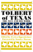 Tolbert of Texas The Man and His Work