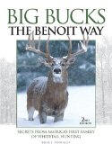 Big Bucks - The Benoit Way