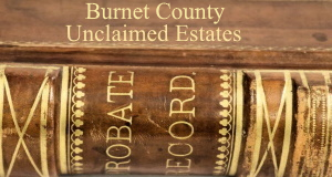 Burnet County Estates with Unclaimed Money