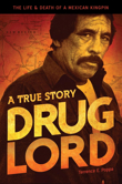 Drug Lord: A True Story
