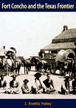 Fort Concho and the Texas Frontier