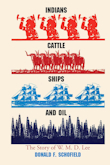 Indians, Cattle, Ships and Oil