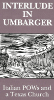 Interlude in Umbarger: Italian POWs and a Texas Church