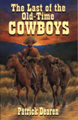 The Last of The Old-Time Cowboys